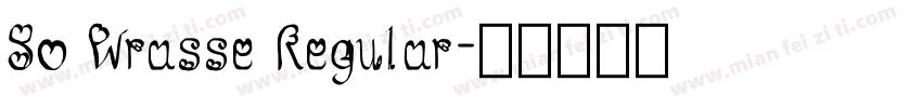 So Wrasse Regular字体转换